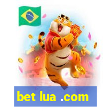 bet lua .com